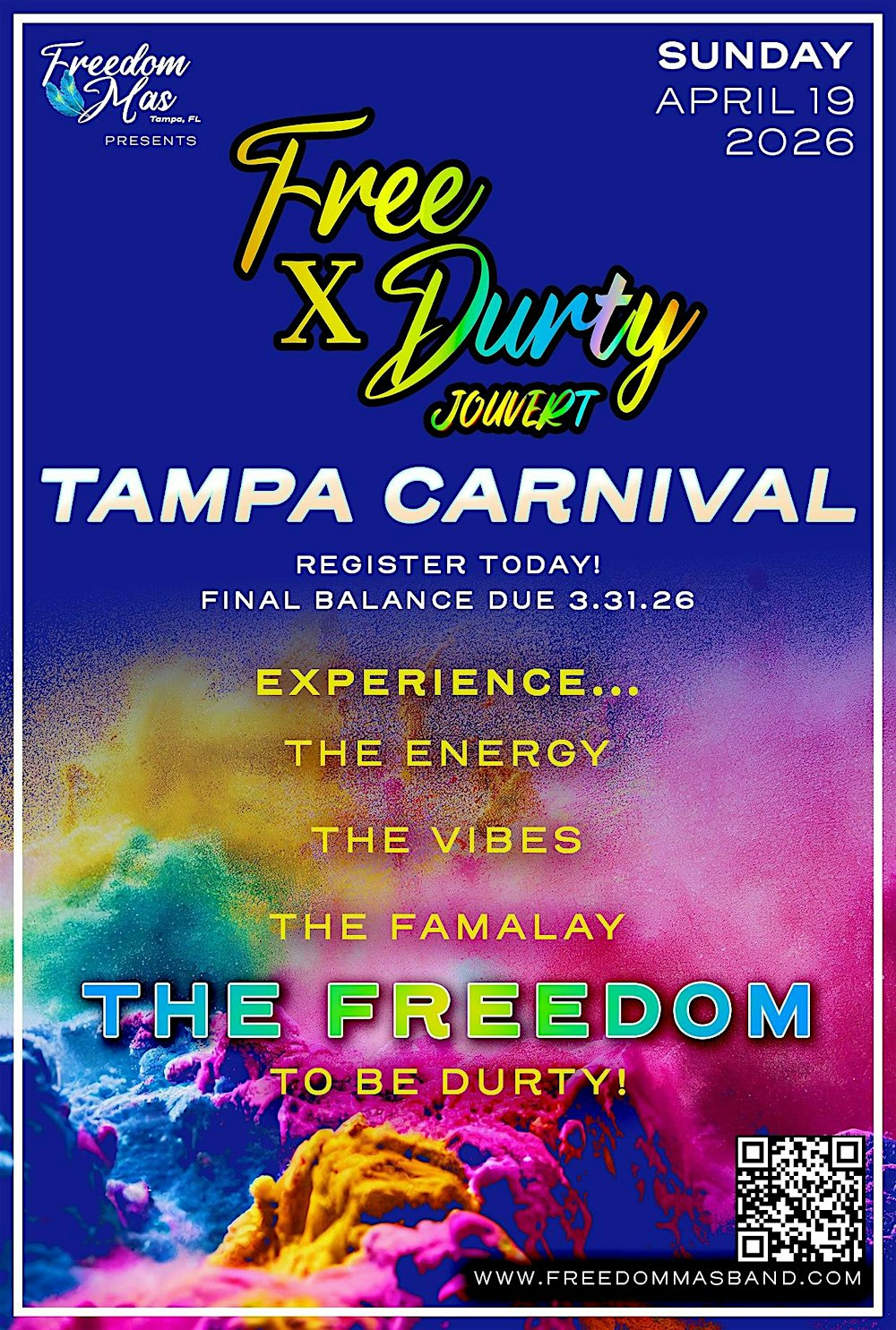 FREE x DURTY JOUVERT - Tampa Caribbean Carnival 2026