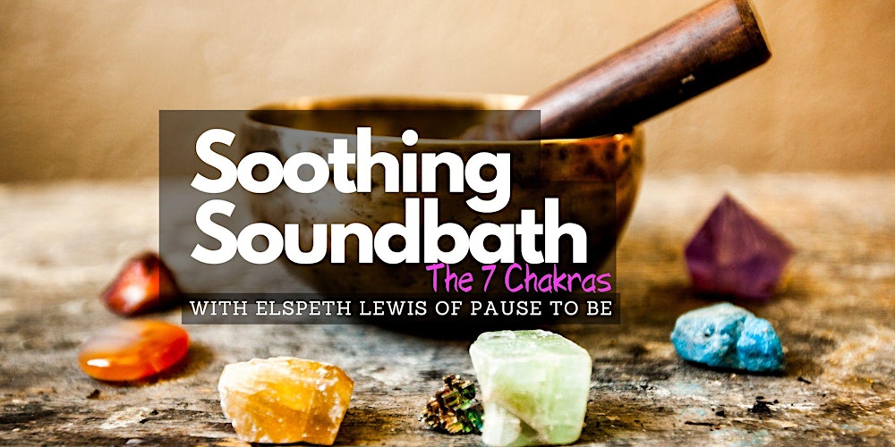 Soundbath for the Crown Chakra