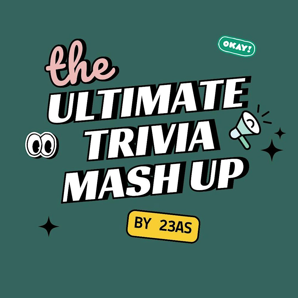 THE ULTIMATE TRIVIA MASH UP