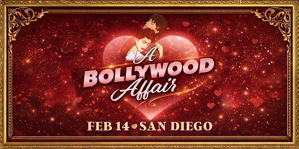 A Bollywood Affair Valentine’s Party – DJ Prashant & DJ Anjna | San Diego
