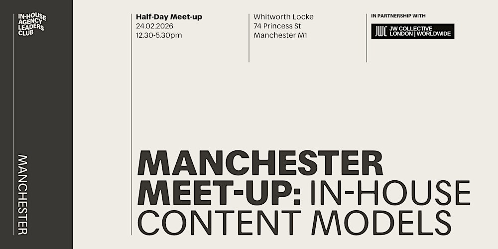 Manchester Meet-Up: In-House Content Models