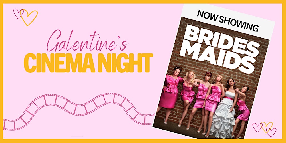 Galentine's Cinema Night with Back Onside