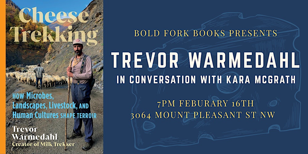 CHEESE TREKKING: An Evening with Trevor Warmedahl and Kara McGrath