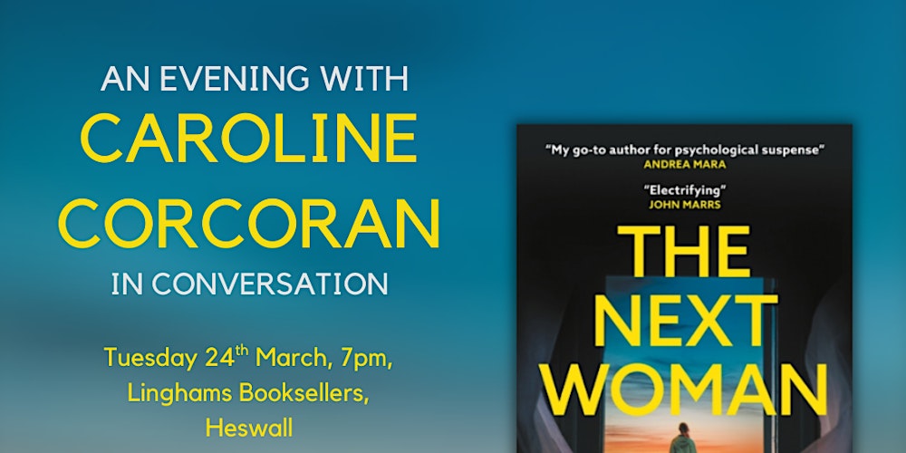 Caroline Corcoran 24th March at Linghams bookshop