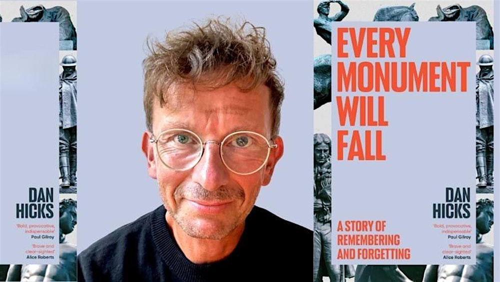 Dan Hicks:  Monuments Will Fall