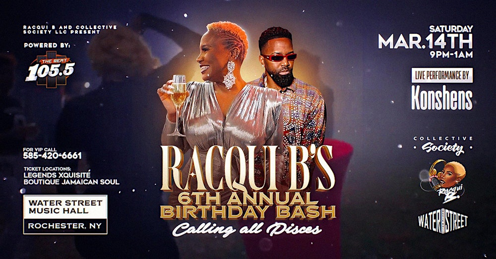 Racqui B’s Official Birthday Bash – “Last Call for Pisces.”