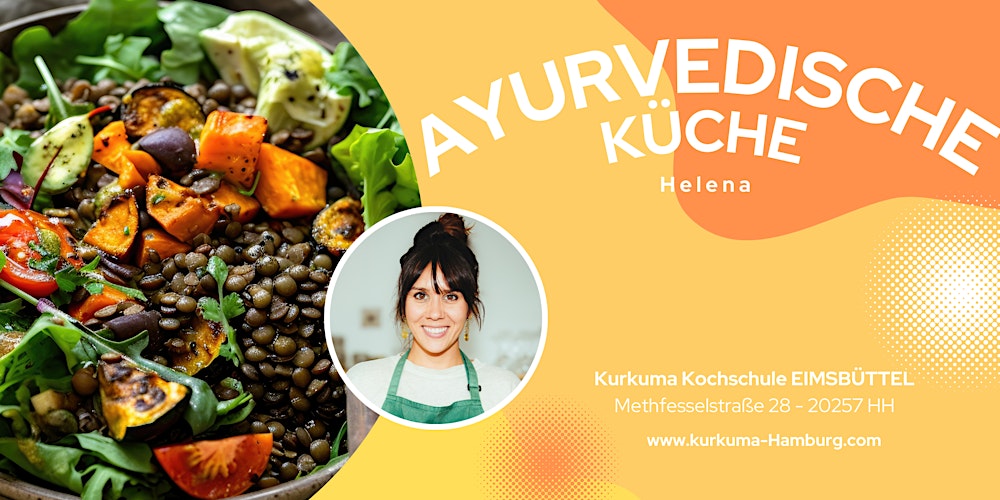 AYURVEDISCHE KÜCHE - Kochkurs in Hamburg Eimsbüttel