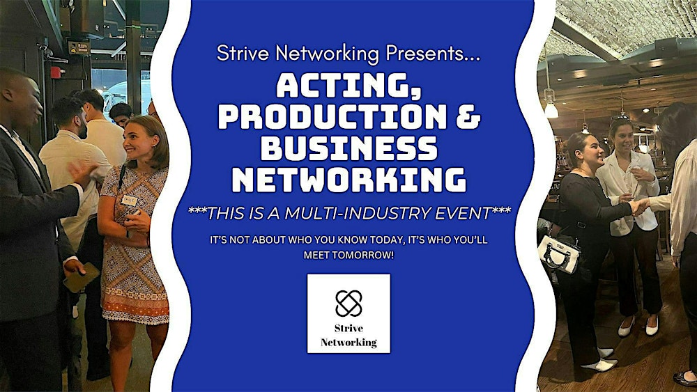 Acting, Production Business Networking|Elevating Your Potential - Vancouver