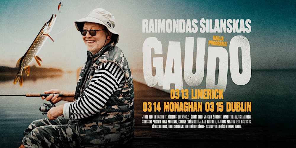 Raimondas Šilanskas | DUBLINE. Nauja programa „Gaudo“