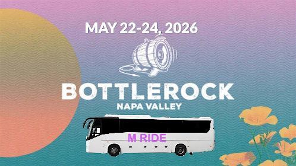 BOTTLEROCK 2026 Preferred Shuttle Bus from SAN FRANCISCO (NORTH BEACH)