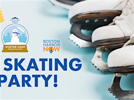 Ice Skating Party at Steriti Memorial Rink! at Highland Street Winter Camp