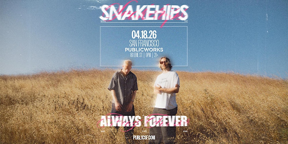 Snakehips presented by Public Works