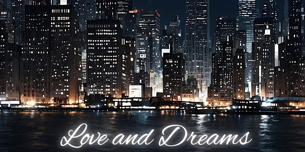 A Night of Love and Dreams