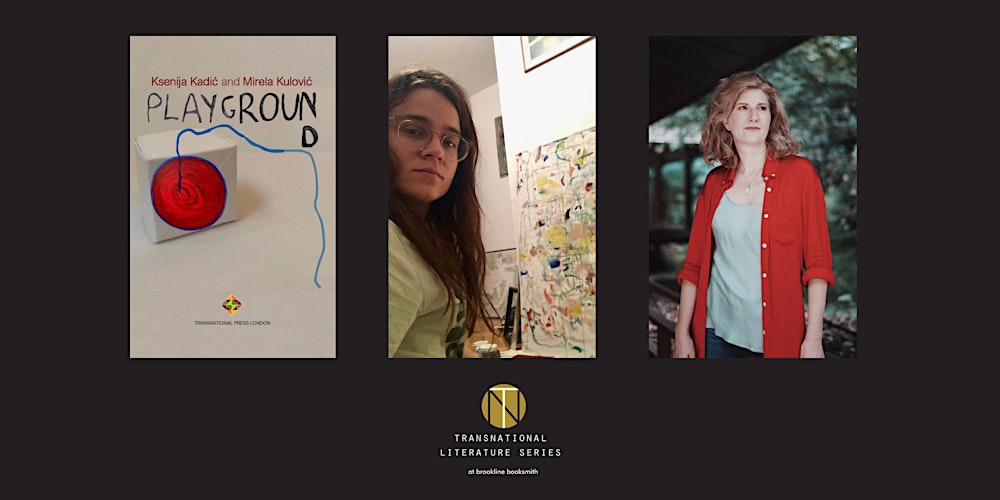 Transnational Series: Mirela Kulović and Ksenija Kadić