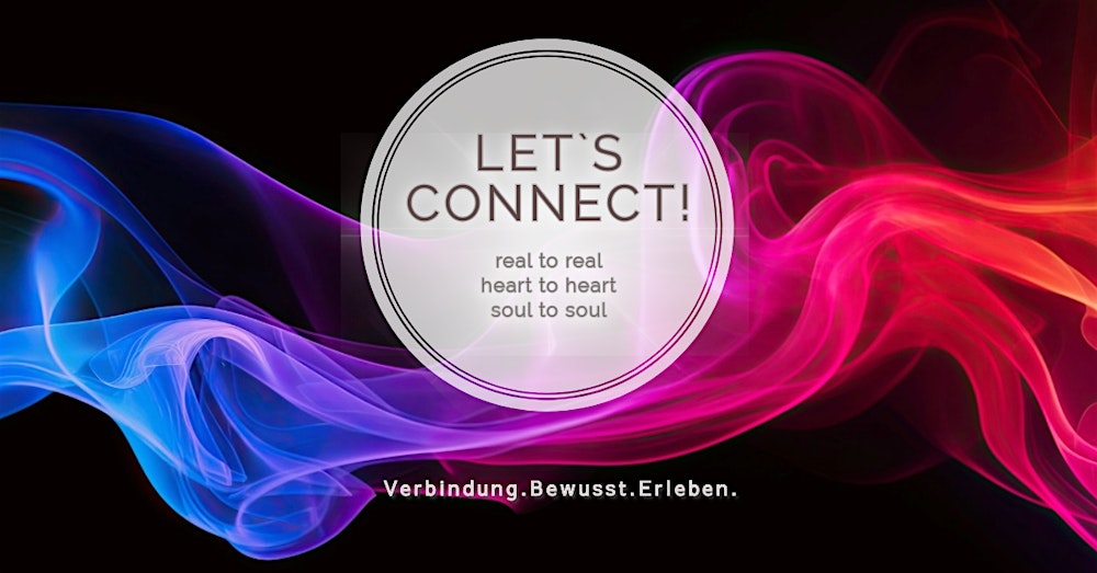 Die Conscious Date Night heißt jetzt LET`S CONNECT