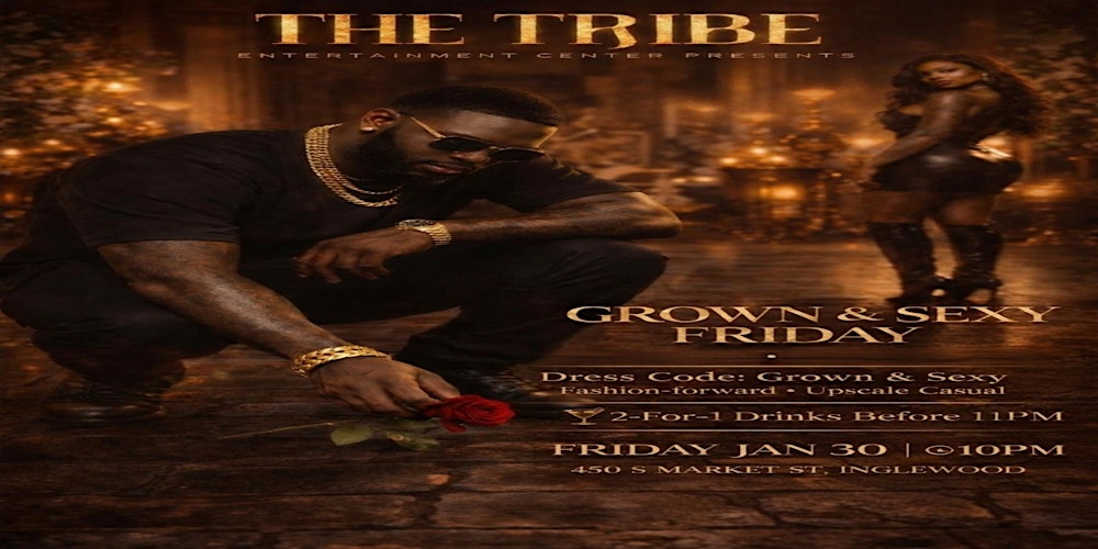 Grown & Sexy Friday — Grammy Weekend Edition