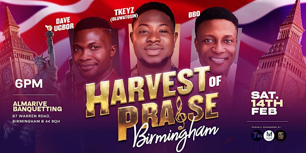 HARVEST OF PRAISE - (Birmingham) TKEYZ, BBO, DAVE UGBOR