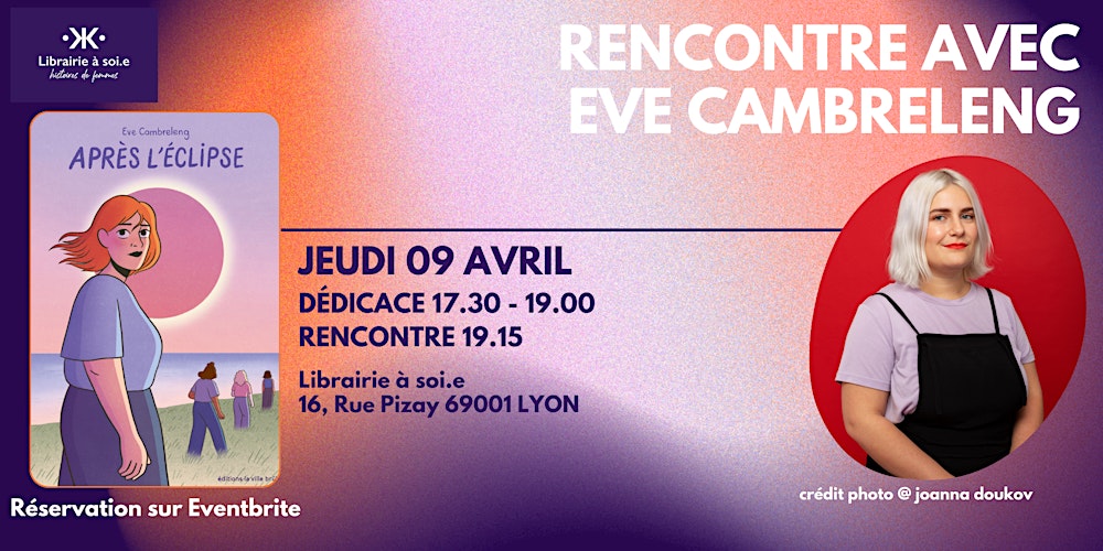 Rencontre avec Eve Cambreleng pour "Après l'éclipse"