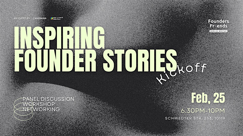 Founders & Friends Berlin Meetup - 2026 Kickoff - Inspiring Founder Stories