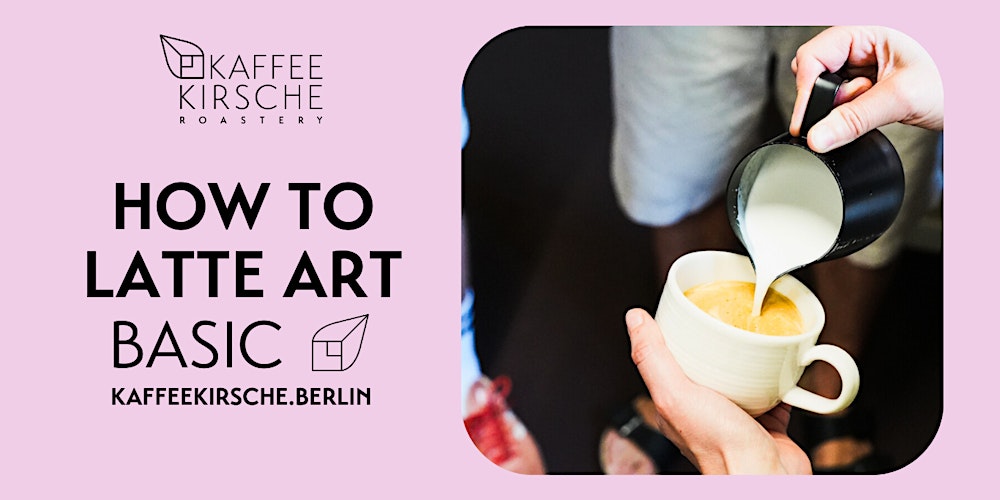 KAFFEEKIRSCHE - How to Latte Art - Basic