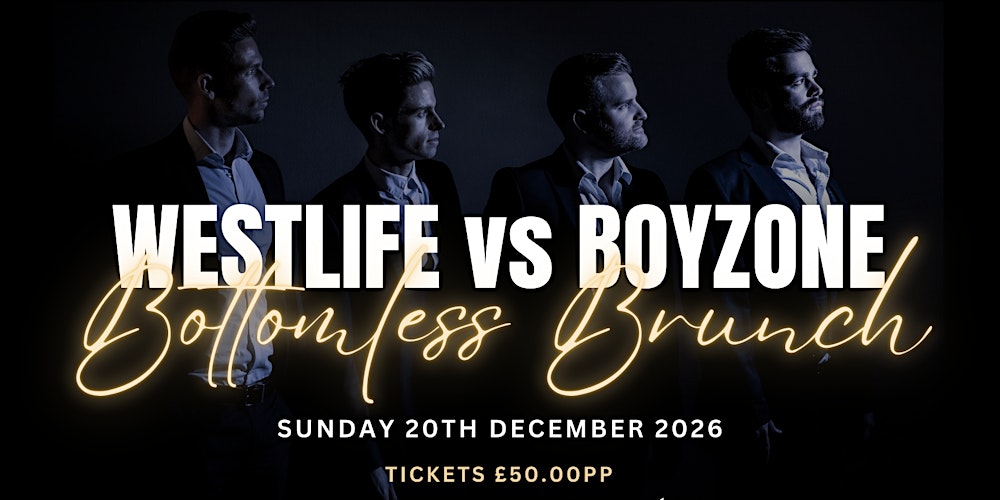 ✨ Westlife vs Boyzone Bottomless Brunch ✨