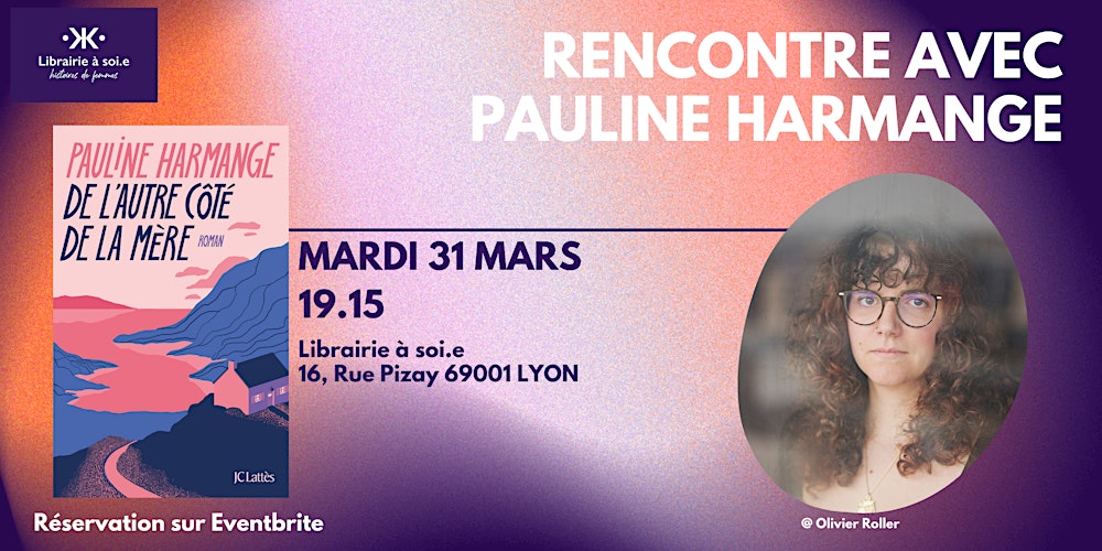 Rencontre avec Pauline Harmange pour "De l'autre côté de la mère"