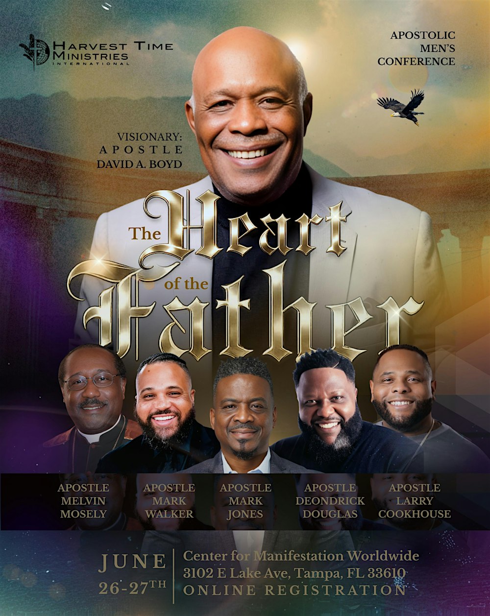 The Heart of the Father Apostolic Men's Conference JUNE 26TH-27TH