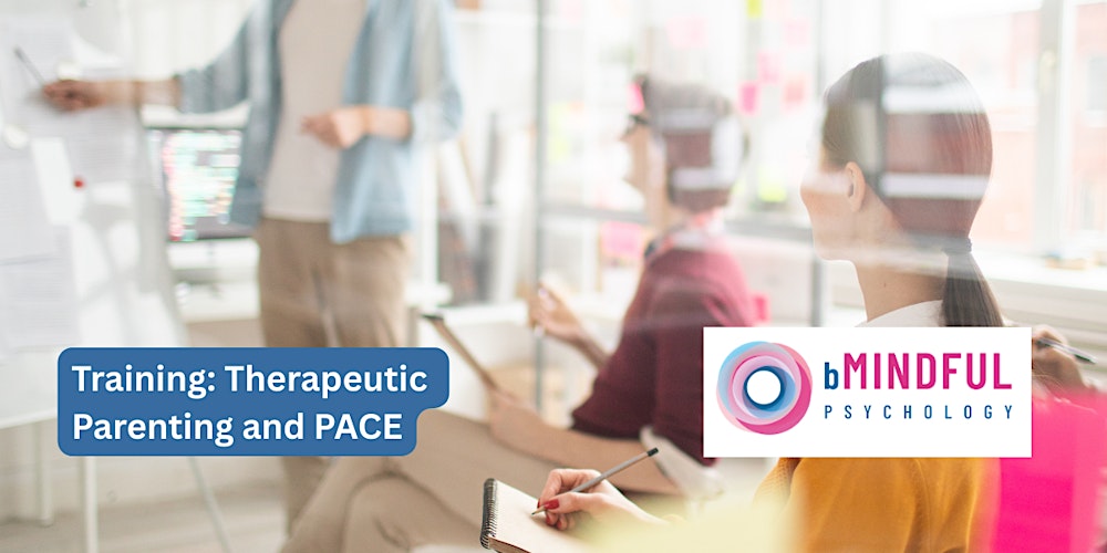 Training - Therapeutic Parenting and  PACE