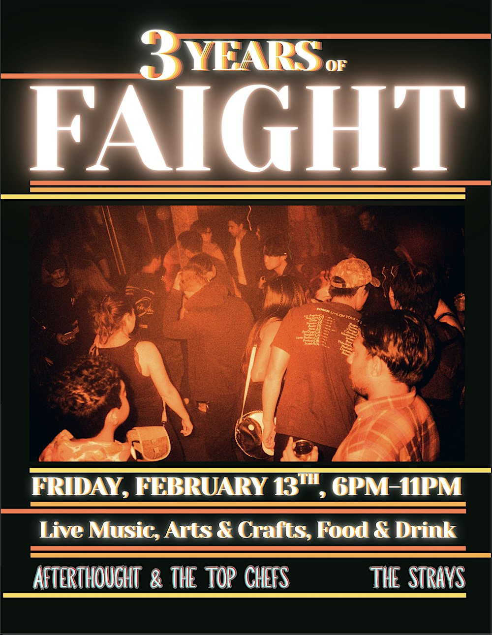 Faight 3 Year Anniversary Party