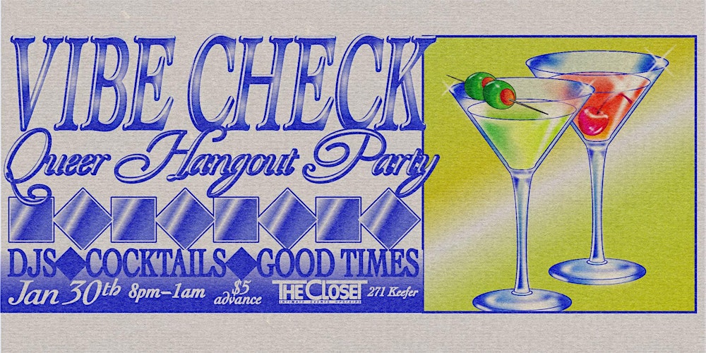 VIBE CHECK ~ queer hangout party