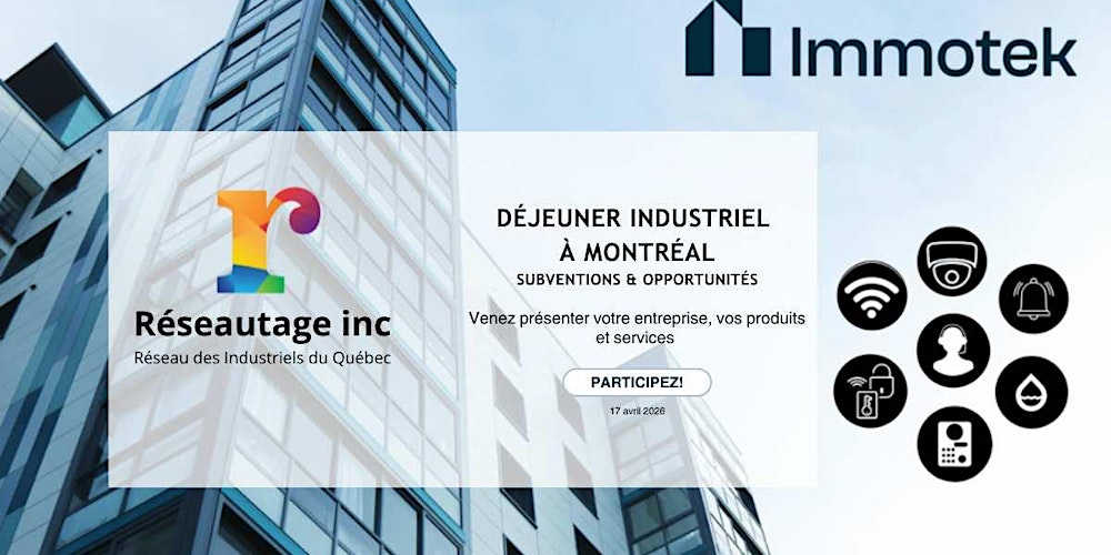 Déjeuner Industriel à Montréal