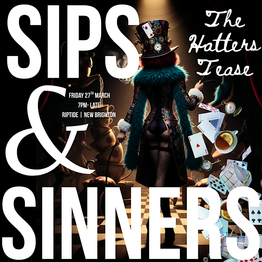 Sips + Sinners:The Hatters Tease
