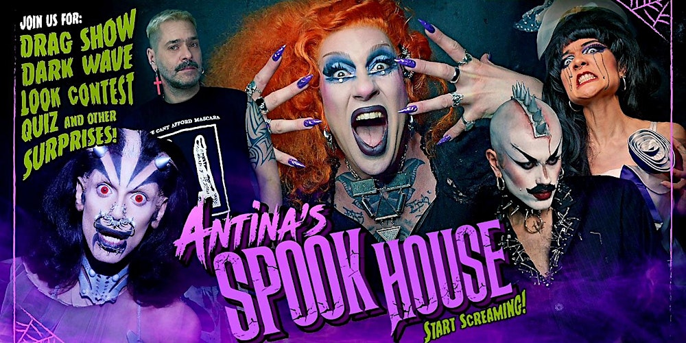 Antina's Spookhouse [A Drag Show]