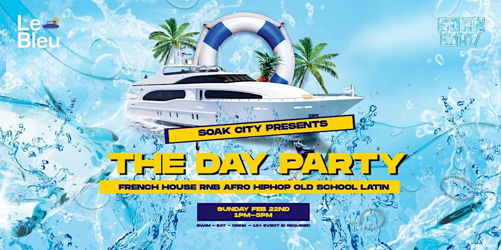 Soak City: The Day Party