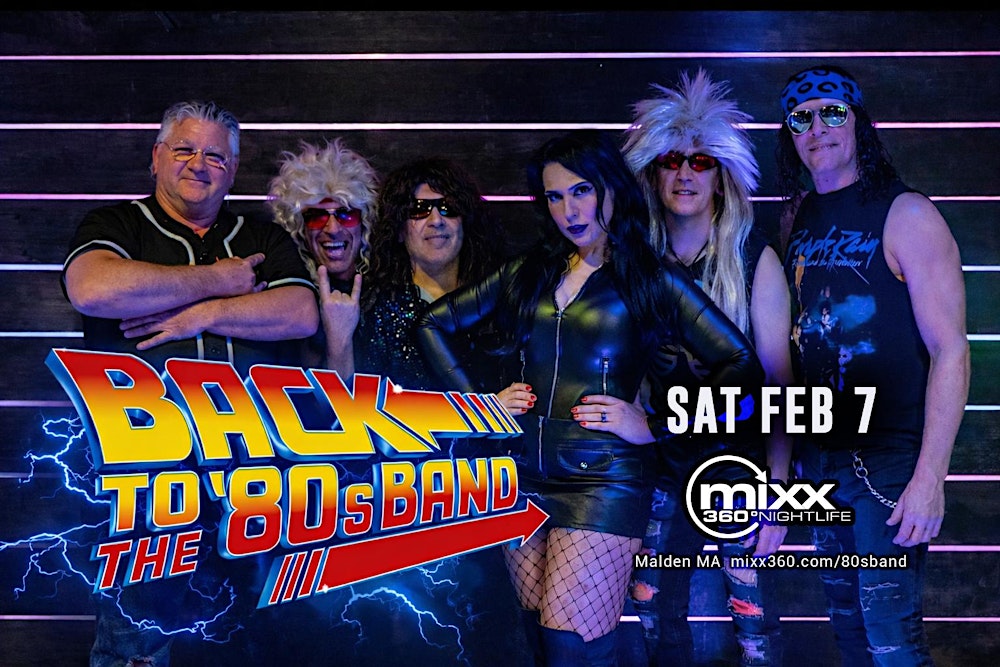 Back to the 80s Band Mixx 360 Malden MA