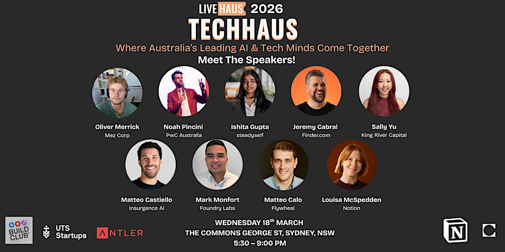 TechHaus Sydney · March 2026: Where Australia’s Leading AI & Tech Minds Com