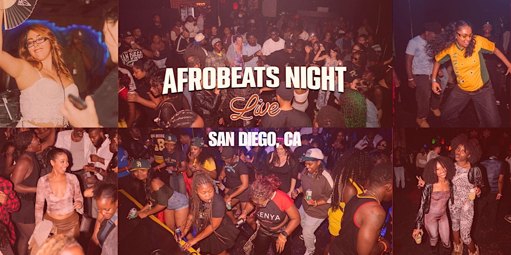 Afrobeats Night Live (San Diego, CA)