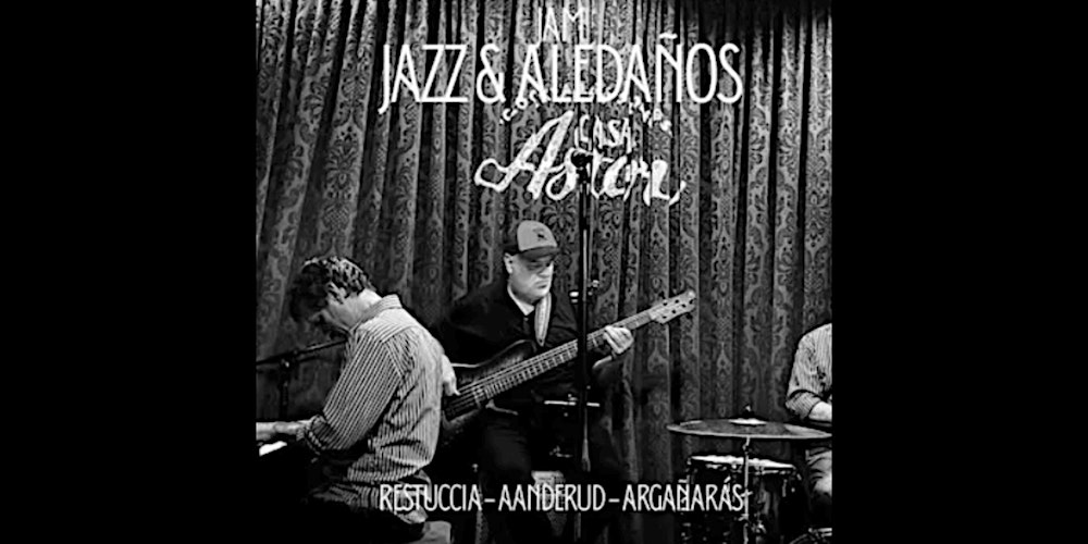 Jazz Jam Session - Jazz & Aledaños