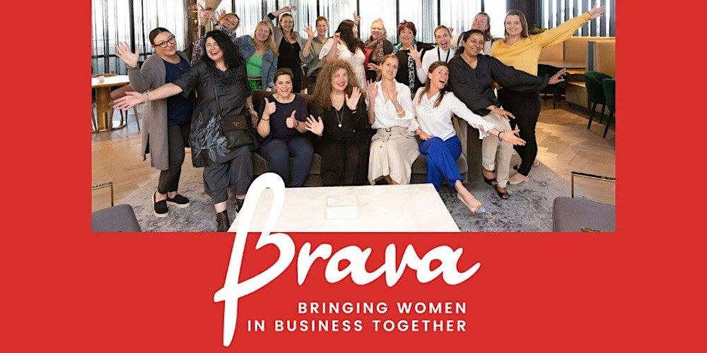 Brava  Women Networking IN PERSON May 12th 2026 - Brighton
