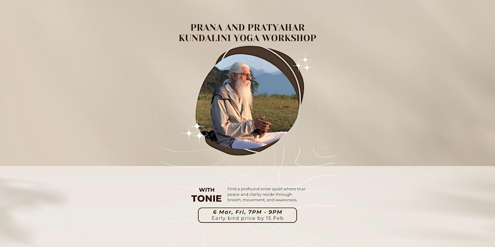 Prana and Pratyahar Kundalini Yoga Workshop