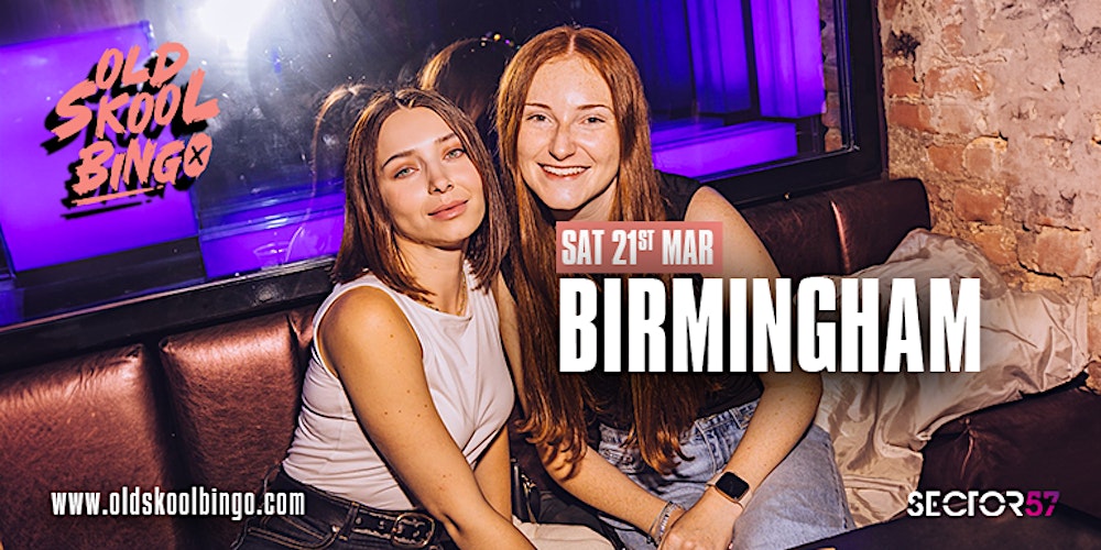 Old Skool Bingo Sat  21st March Birmingham