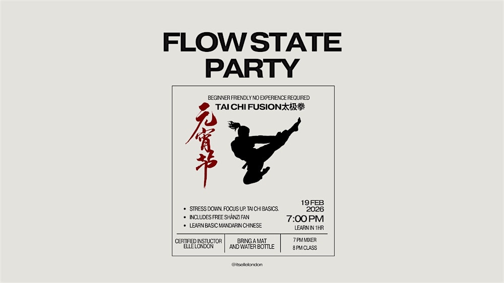 FLOWSTATE PARTY: Tai Chi Fusion