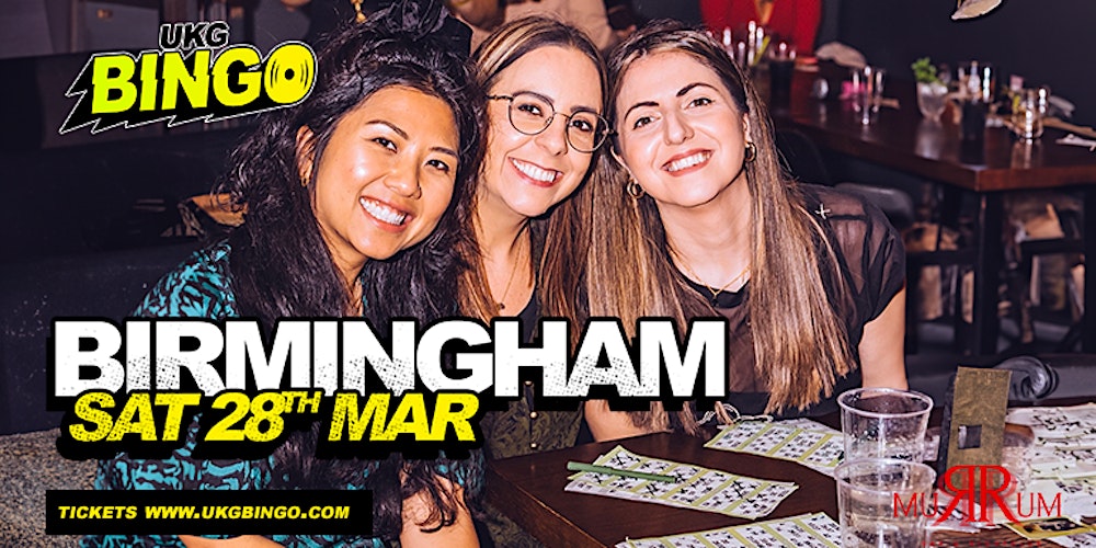 UKG BINGO Saturday 28th March Birmingham
