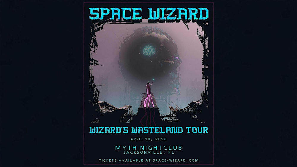 Electronic Thursdays: Space Wizard - Wizard's Wasteland Tour | 4.30.26