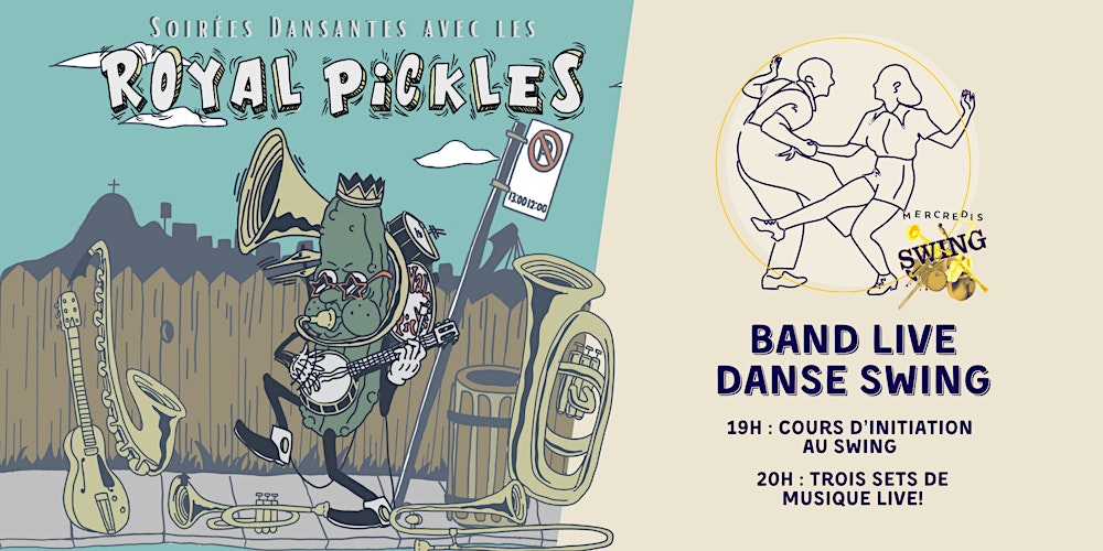 Les ROYAL PICKLES aux Mercredis swing - Live jazz and swing dancing !