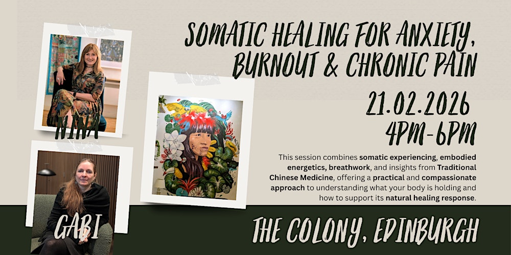 Somatic Healing for Anxiety, Burnout & Chronic Pain
