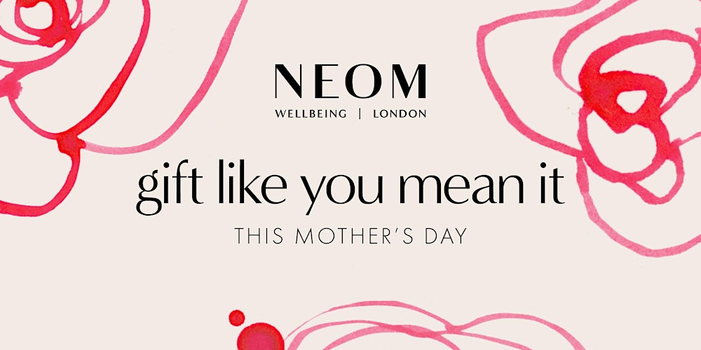 GIFT LIKE YOU MEAN IT, THIS MOTHER'S DAY - Leeds
