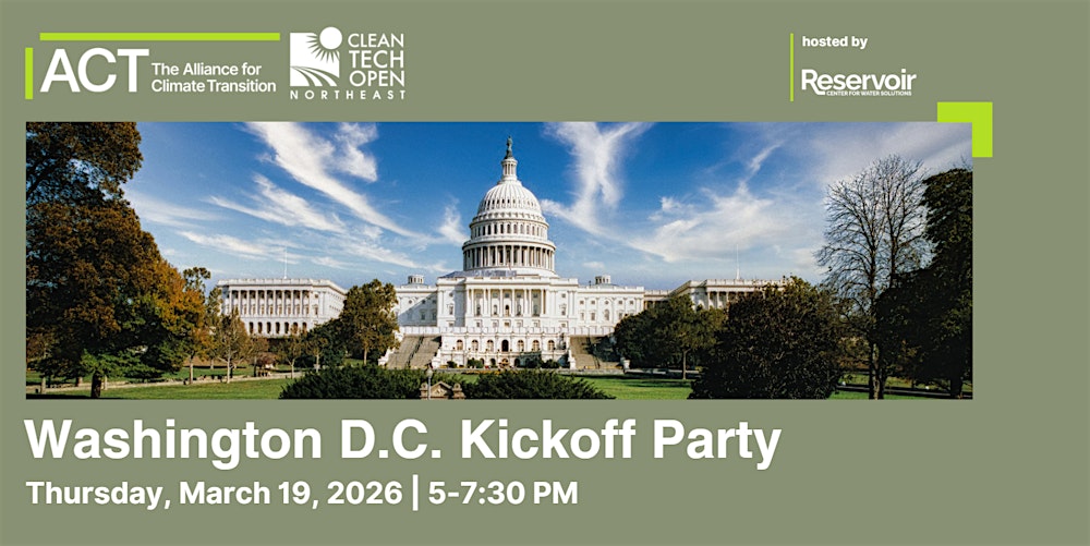 2026 Cleantech Open Northeast Washington D.C. Kickoff Party