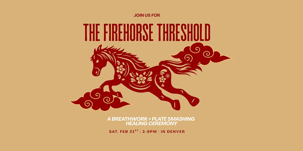 The Fire Horse Threshold | A Breathwork & Plate Smashing Ceremony