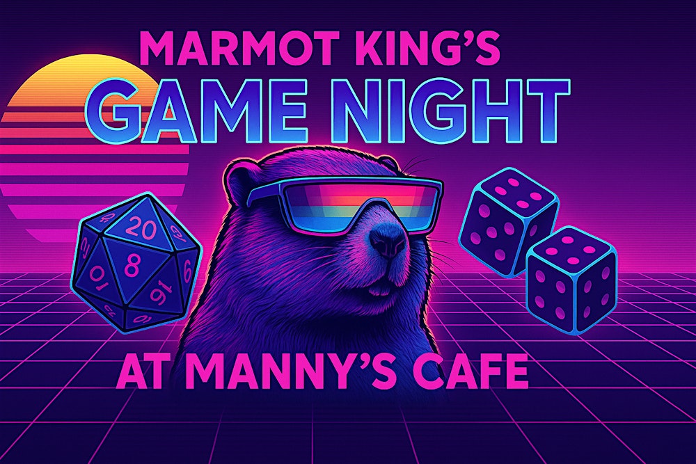 Marmot King’s Game Night
